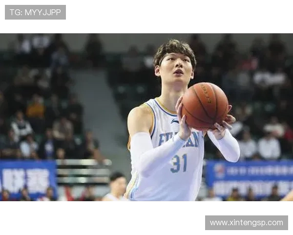 王哲林领衔福建男篮崛起之路,助力中国篮球发展迈向新高峰 王哲林领衔福建男篮崛起之路,助力中国篮球发展迈向新高峰